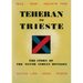 Teheran to Trieste: The Story of the Tenth Indian Division