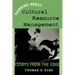Thinking About Cultural Resource Management: Essays from the Edge