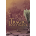 Tragic Investment: How Race Sabotages Communities and Jeopardizes America's Future-And What We Can Do About It