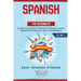Spanish Short Stories for Beginners: 20 Exciting Short Stories to Easily Learn Spanish & Improve Your Vocabulary