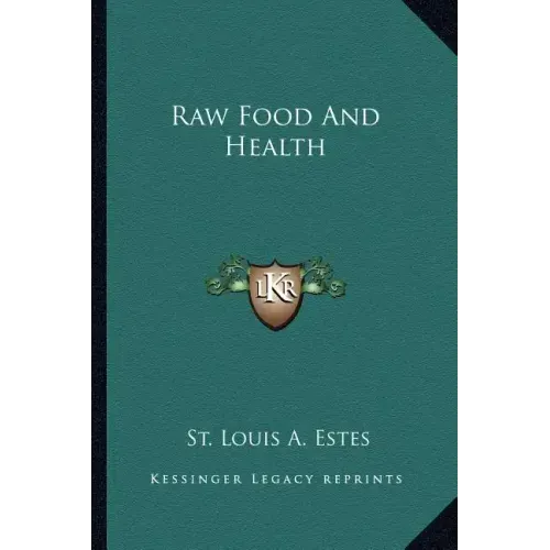 Raw Food and Health