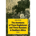 The Adventures of Three Englishmen and Three Russians in Southern Africa