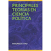 Principales Teorías En Ciencia Política