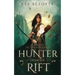 Hunter From the Rift: Book Four of the Aun Series