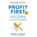 Profit First for Salons: Transform Your Beauty Business from a Cash-Eating Monster to a Money-Making Machine