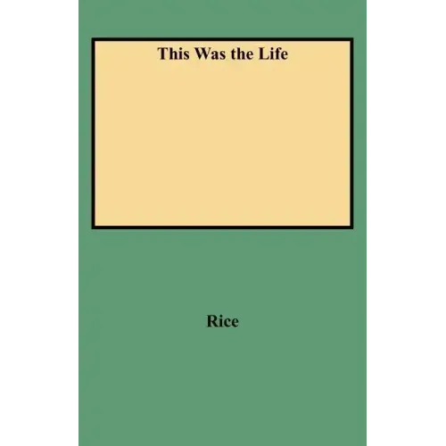 This Was the Life