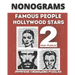 Nonograms Book, Famous People & Hollywood Stars: Fun Japanese Crossword Puzzles, Aka Nonograms Puzzle Books, Picross, Griddlers Logic Puzzles Black an
