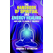The Handbook of Spiritual and Energy Healing: And How to Learn it Yourself
