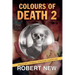 Colours of Death 2: Sergeant Thomas: Further Casefiles