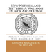 New Netherland Settlers: A Walloon in New Amsterdam: : Adriaen Vincent and his Wife Magdaleen Eloy