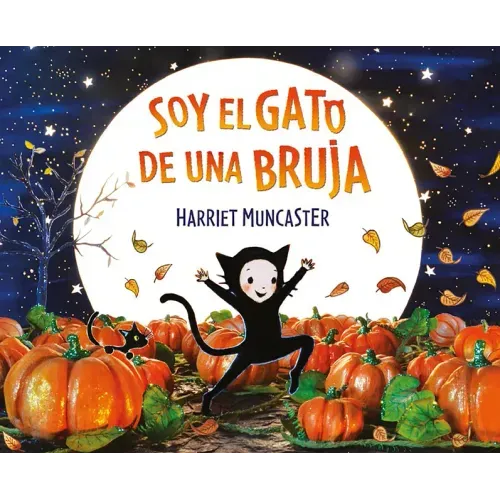 Soy El Gato de Una Bruja / I Am a Witch's Cat