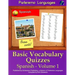 Parleremo Languages Basic Vocabulary Quizzes Spanish - Volume 1