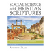 Social Science and the Christian Scriptures, Volume 1: Sociological Introductions and New Translation