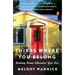 This Is Where You Belong: Finding Home Wherever You Are