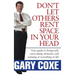 Don't Let Others Rent Space in Your Head: Your Guide to Living Well, Overcoming Obstacles, and Winning at Everything in Life