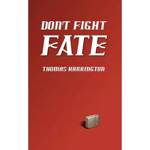 Don't Fight Fate