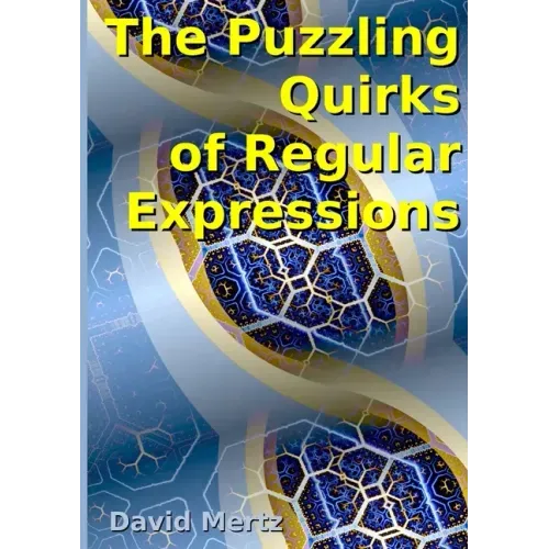 The Puzzling Quirks of Regular Expressions