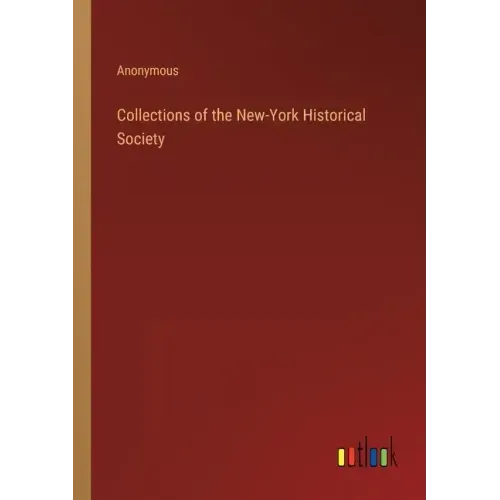 Collections of the New-York Historical Society