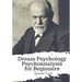 Dream Psychology Psychoanalysis for Beginners