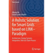 A Holistic Solution for Smart Grids Based on Link- Paradigm: Architecture, Energy Systems Integration, Volt/Var Chain Process