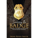 Surviving the Badge