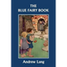The Blue Fairy Book (Yesterday's Classics)