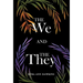 The We and the They