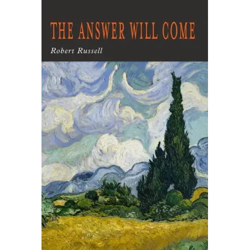The Answer Will Come