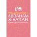 Walking with Abraham and Sarah: Six Weeks of Devotions for Body and Spirit