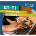 Wi-Fi: Connecting Us Online