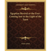 Egyptian Revival or the Ever-Coming Son in the Light of the Tarot