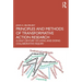 Principles and Methods of Transformative Action Research: A Half Century of Living and Doing Collaborative Inquiry