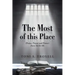 The Most of this Place: (Praise, Prayer and Power) {Acts 16:16-40}
