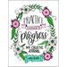 Practice Makes Progress: My Creative Journal