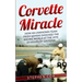 Corvette Miracle: How an Unknown Team from Kansas Shocked the Racing World at the 1970 24 Hours of Daytona
