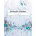 Joining the Dialogue: Practices for Ethical Research Writing