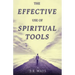 The Effective Use of Spiritual Tools
