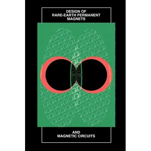 Design of Rare-Earth Permanent Magnets (Repm) and Magnetic Circuits