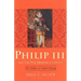 Philip III and the Pax Hispanica, 1598-1621: The Failure of Grand Strategy