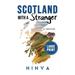 Scotland With A Stranger: A Memoir
