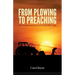 From Plowing to Preaching: How God Redeemed and Used an Ordinary Farm Couple