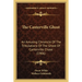 The Canterville Ghost: An Amusing Chronicle Of The Tribulations Of The Ghost Of Canterville Chase (1906)