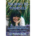 Talking To Yourself: How Cognitive Behavior Therapy Can Change Your Life.