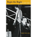 Begin the Begin: R.E.M.'s Early Years