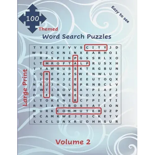 100 Themed Large Print Word Search Puzzles: Easy to See Seek and Find for All Ages with Solutions Volume 2 Big Font Jumbo Brain Games Gift
