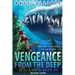 Vengeance from the Deep - Book One: Pliosaur