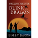 Dragons Forever - Blink of a Dragon