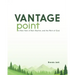 Vantage Point: A New View of Rest, Rhythm, and the Work of God