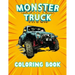 Monster Truck Coloring Book: A coloring book with 40 Monster Trucks. For Children and Adults, Perfect to relax and relieve stress. (Coloring Book F