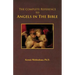 The Complete Reference to Angels in the Bible